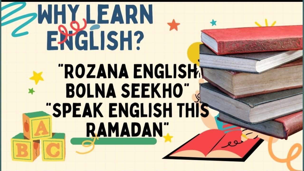 “Ramadan English Course”“Rozana English Bolna Seekho”“Speak English This Ramadan”