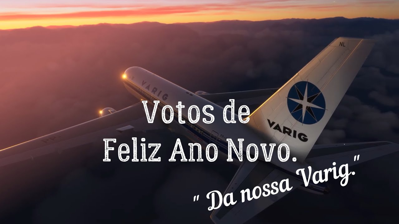 Votos de Feliz Ano Novo, da nossa VARIG!