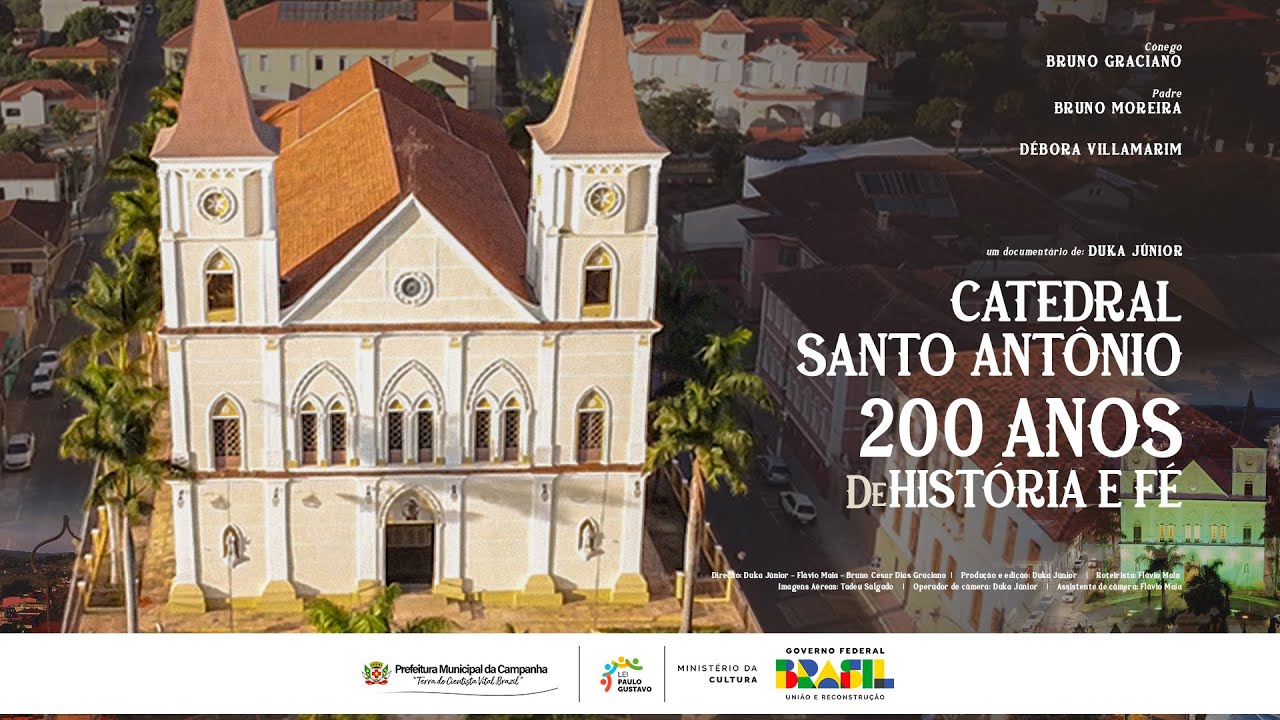 FEITO POR DUKA JR - Documentário: CATEDRAL SANTO ANTÔNIO - 200 ANOS DE HISTÓRIA E FÉ