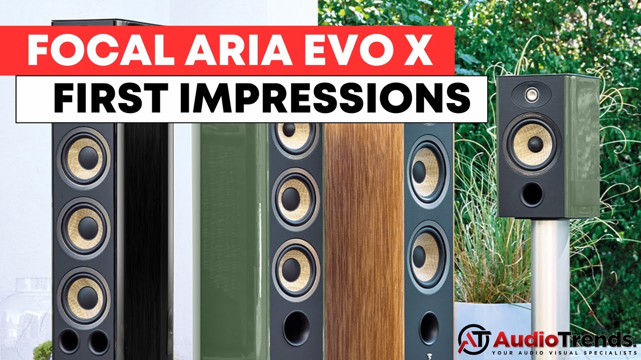 Серия Focal Aria EVO X | Первые впечатления