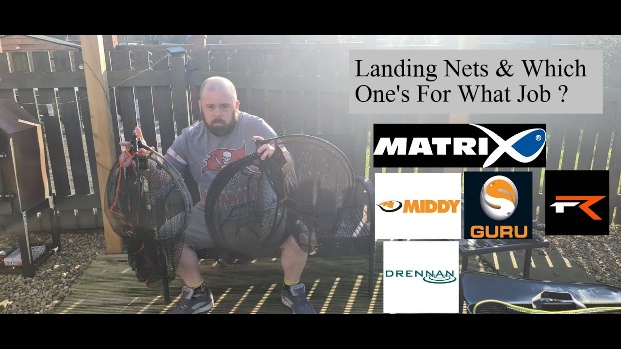 Landing Nets & Which One's For What Job ?