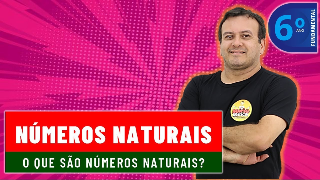 O QUE SÃO NÚMEROS NATURAIS?