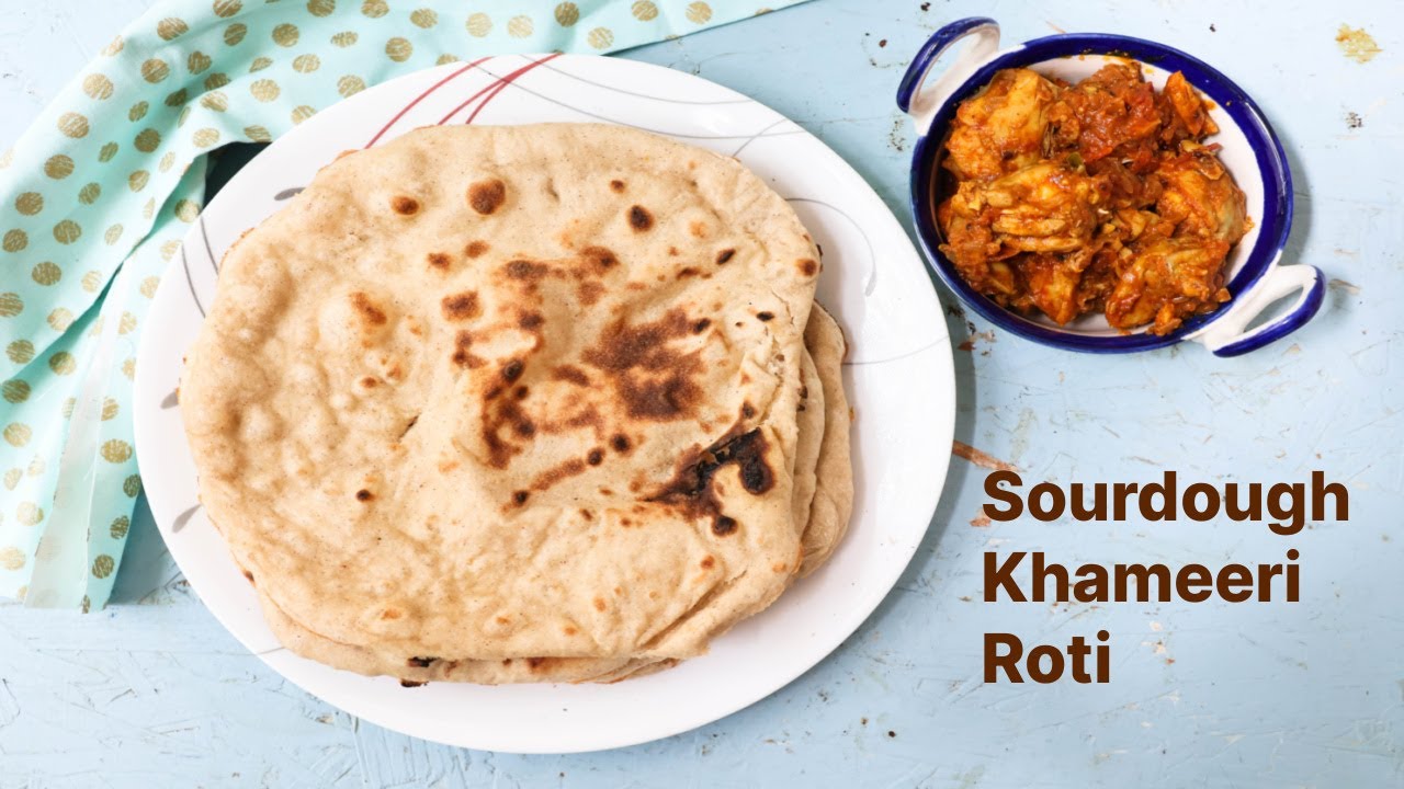 Sourdough khameeri Roti