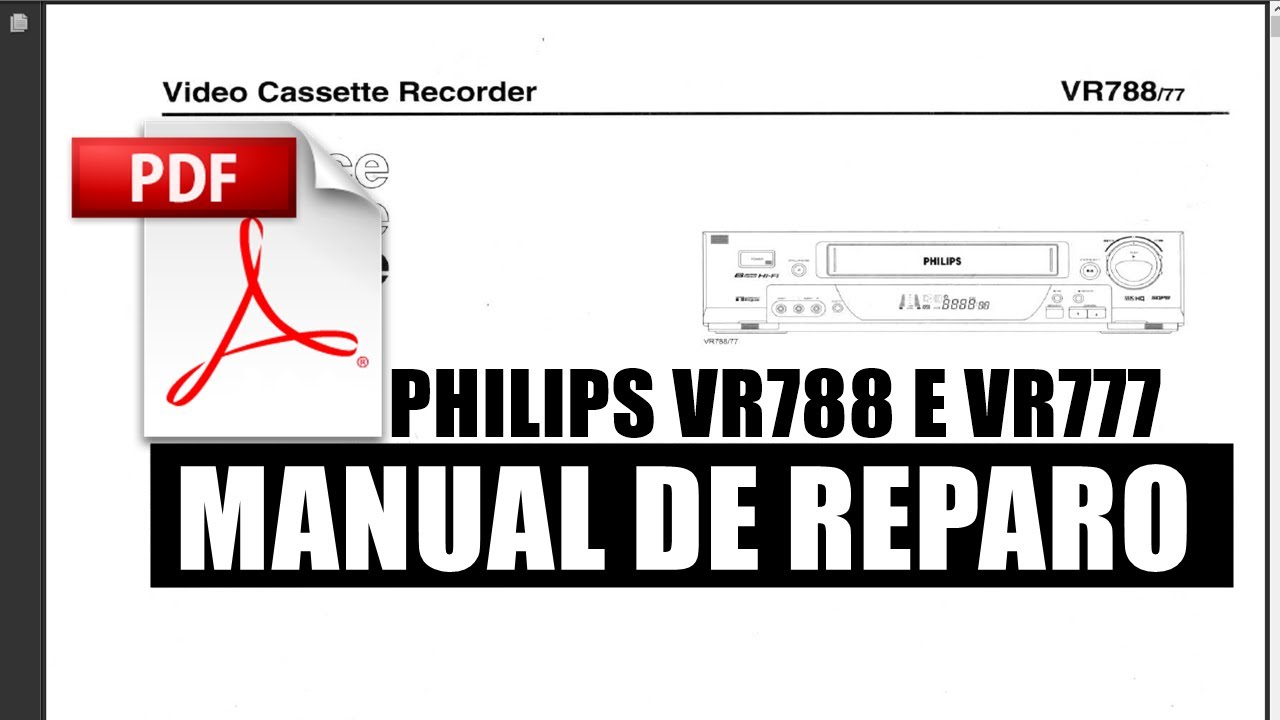 РУКОВОДСТВО ПО РЕМОНТУ видеокассет PHILIPS VR 788 И VR 777 - видеомагнитофон PDF