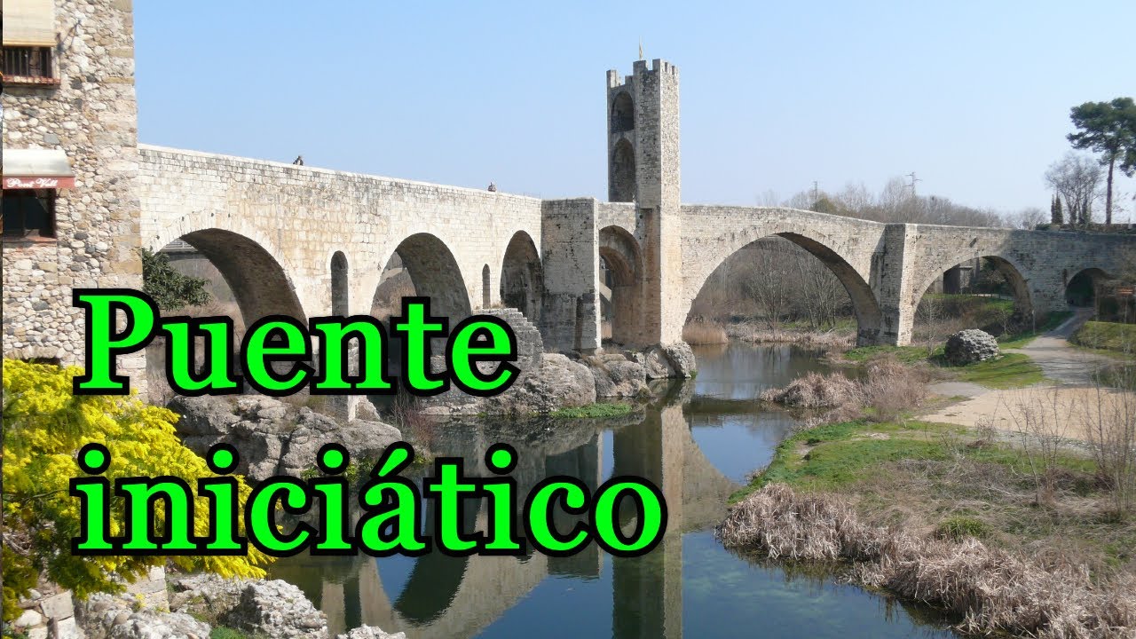 El puente iniciático de Besalú! (36 escalones al INFIERNO)