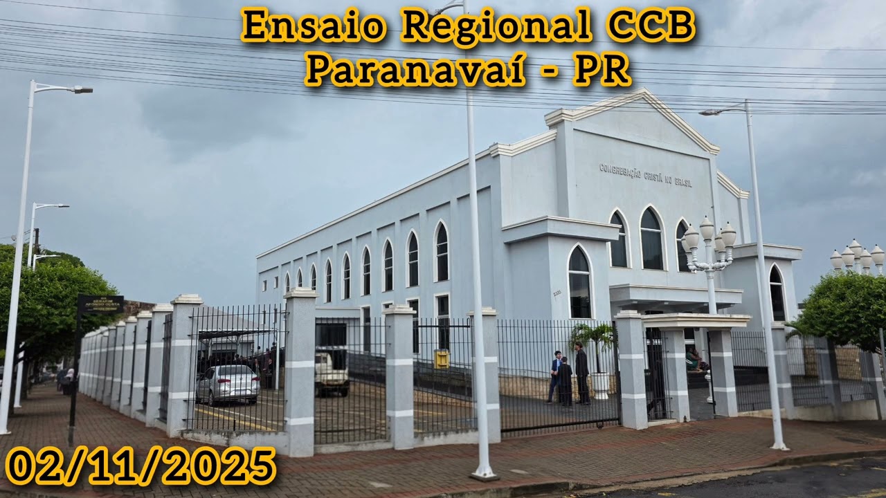 Ensaio Regional CCB em Paranava&iacute; - Paran&aacute; 02/11/2025