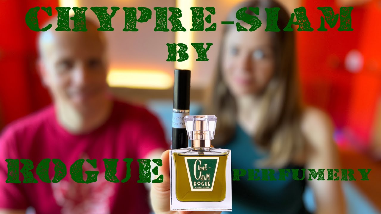 Rogue Perfumery - Chypre-Siam artisanal fragrance review #juliscent