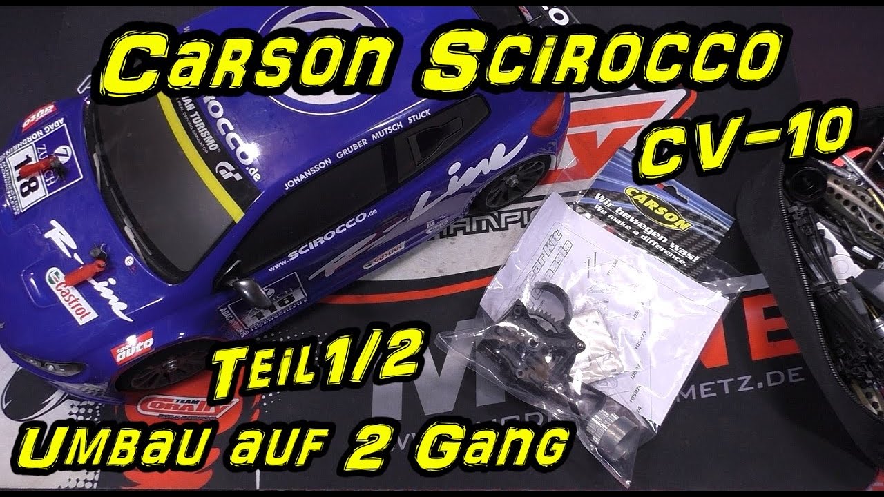 Carson Scirocco Umbau auf 2 Gang Folge 1/2 | HD+ | German/Deutsch