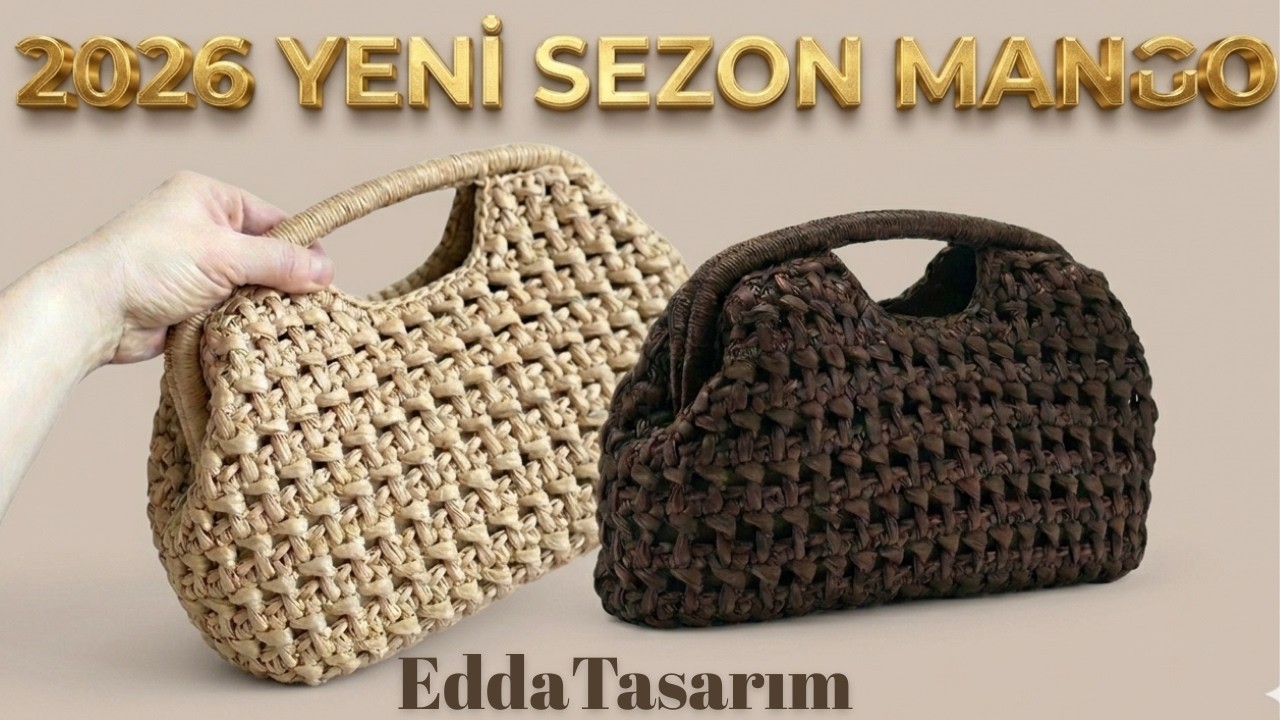 2026 YENİ SEZON MANGQQ ÇANTA👛TABAN  ve  model kurulumu🧶adım adım tarif.2 adet rafya ile harika sonuç