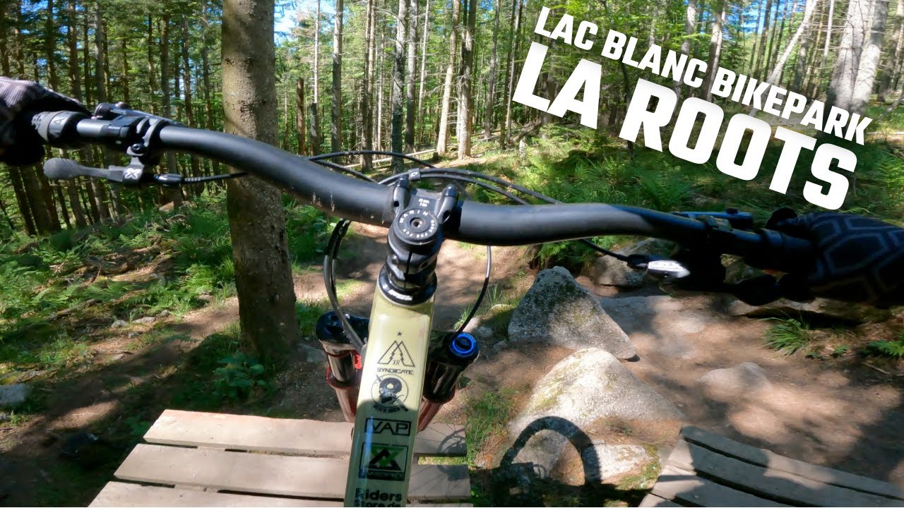 LAC BLANC BIKEPARK - La Roots 2021 // FULL RUN RAW