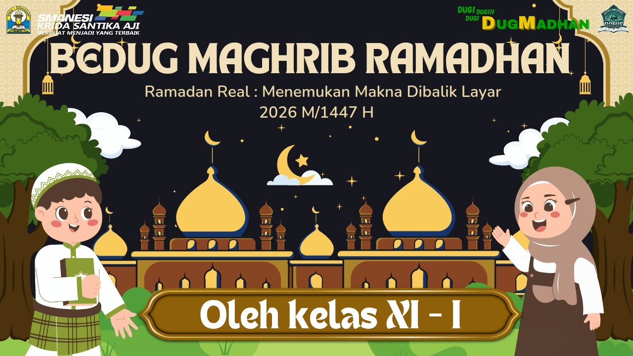 DUGMADHAN H - 2 - Menyambut Bulan Suci Ramadhan Oleh kelas XI - I