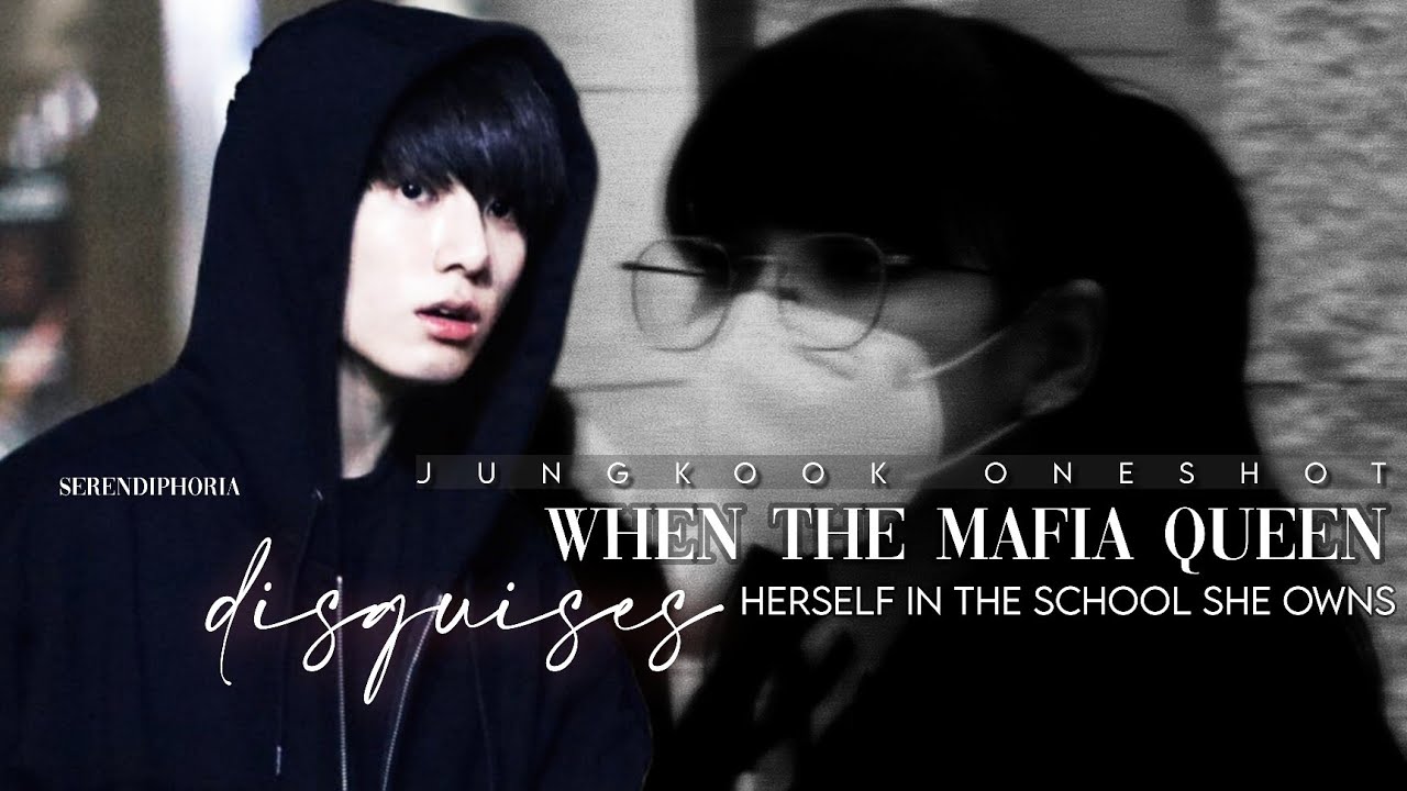 🍂: 𝑾𝒉𝒆𝒏 𝒕𝒉𝒆 𝒎𝒂𝒇𝒊𝒂 𝒒𝒖𝒆𝒆𝒏 𝒅𝒊𝒔𝒈𝒖𝒊𝒔𝒆𝒔 𝒉𝒆𝒓𝒔𝒆𝒍𝒇 𝒊𝒏 𝒕𝒉𝒆 𝒔𝒄𝒉𝒐𝒐𝒍 𝒔𝒉𝒆 𝒐𝒘𝒏𝒔 [J.Jk Birthday Special]