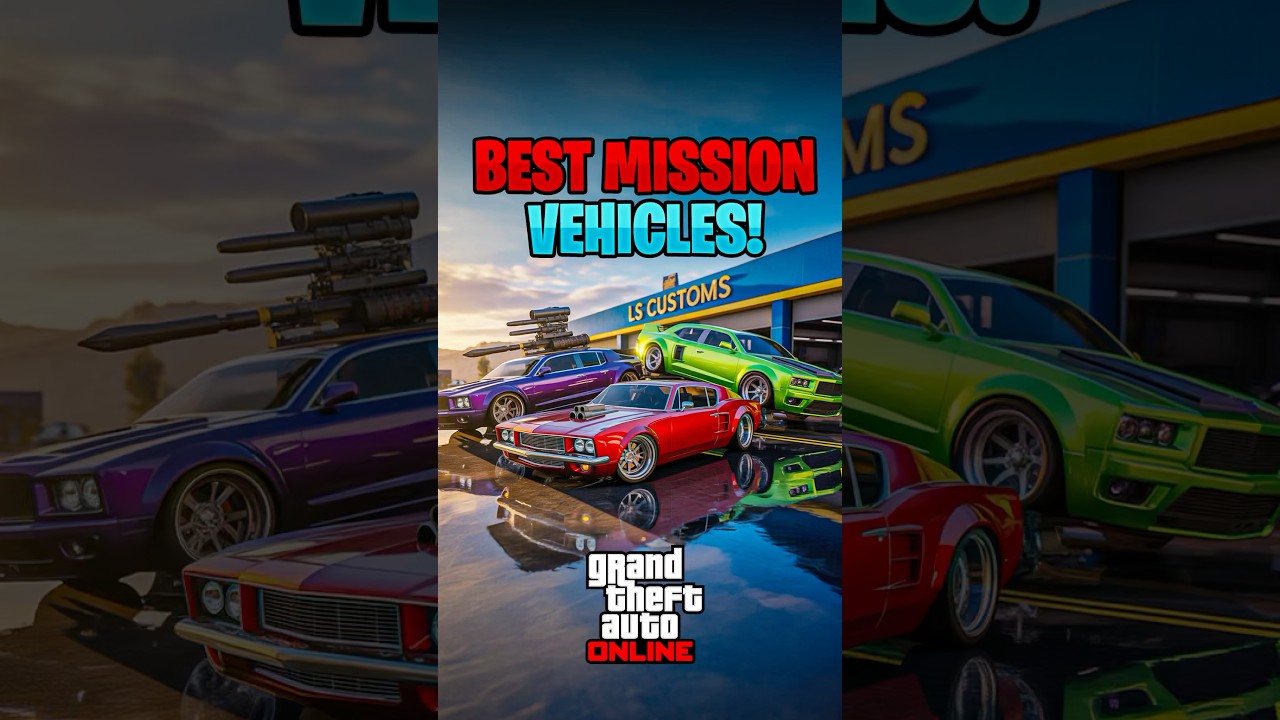 Best Vehicles for Missions in GTA Online