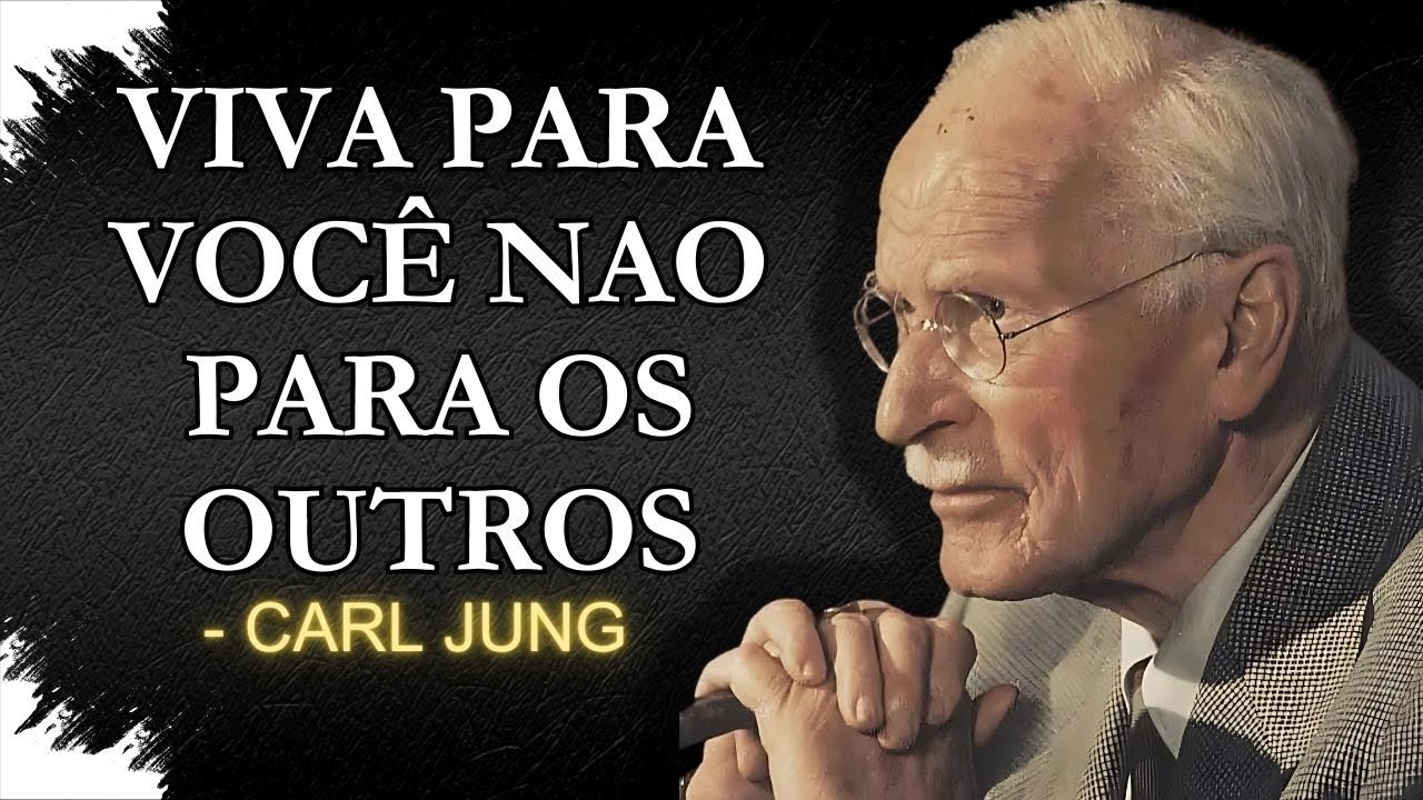 Pare de existir pelos outros. Comece a viver por voc&ecirc; | Carl Jung
