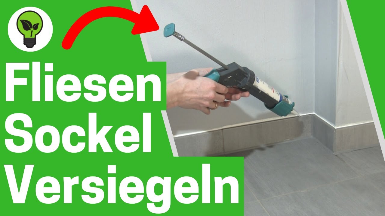 Fliesensockel mit Acryl Versiegeln ✅ GENIALE ANLEITUNG: Wie Fliesen Sockelleisten Richtig Verfugen?