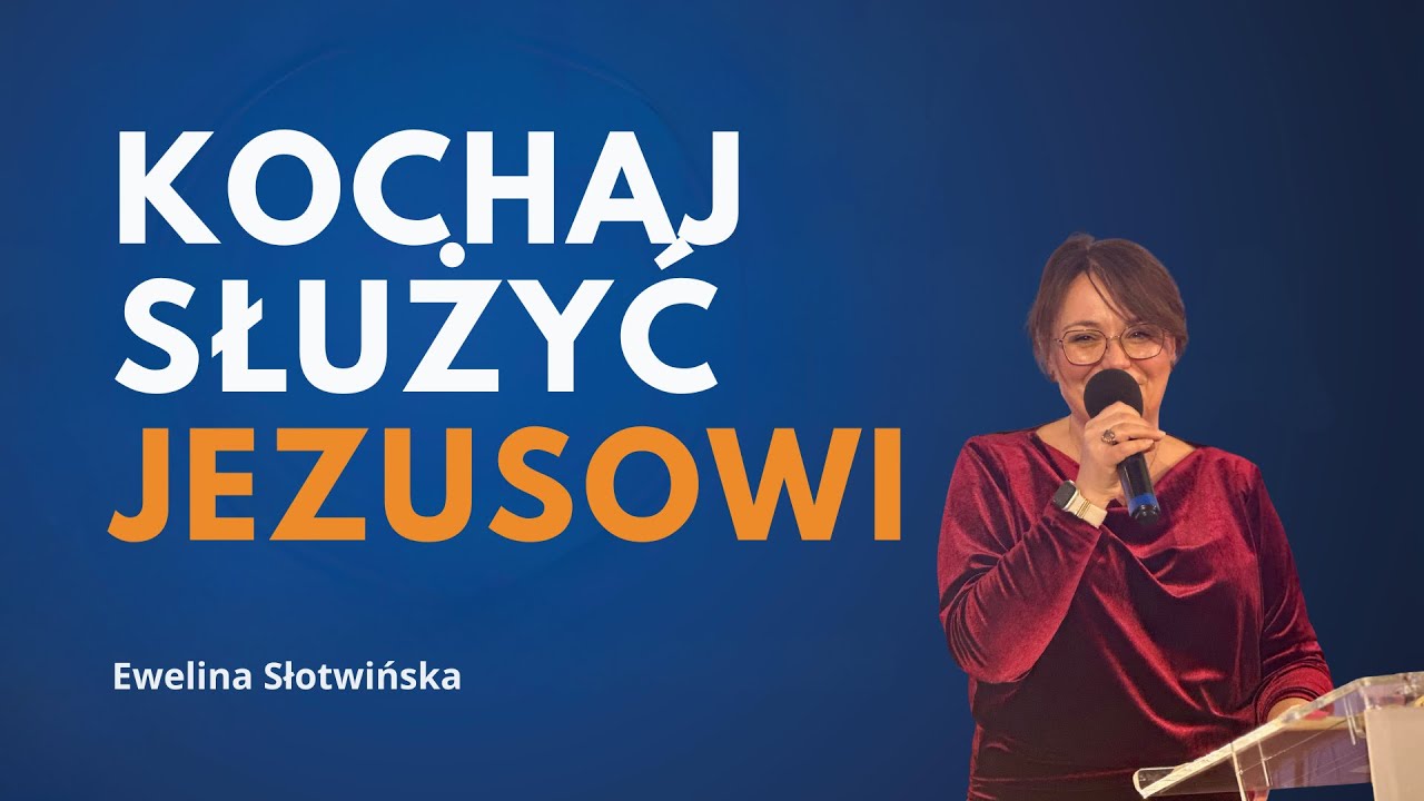 Kochaj służyć Jezusowi | Ewelina Słotwińska | Nabożeństwo piątkowe 30.01.2026