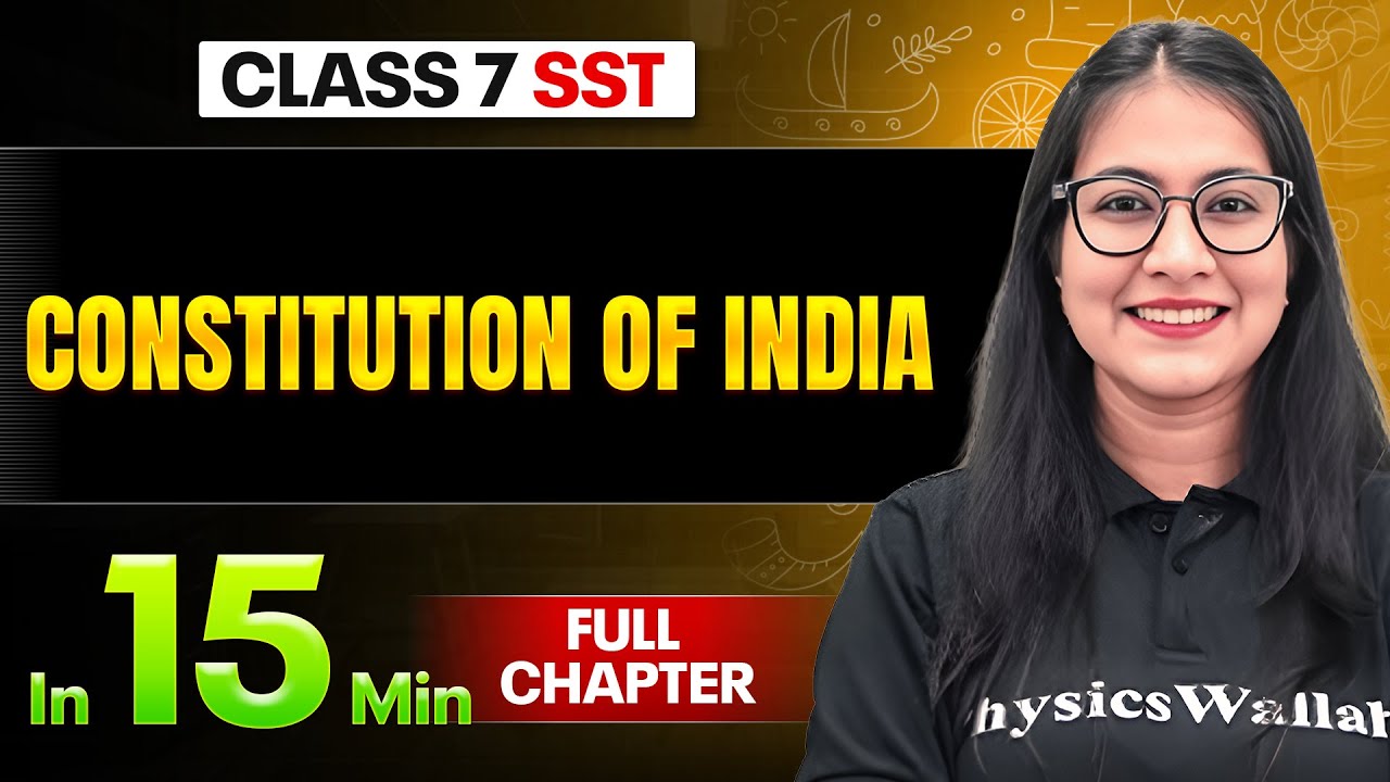 Constitution of India SST Class 7 || Complete Chapter In 15 Minutes 🎯