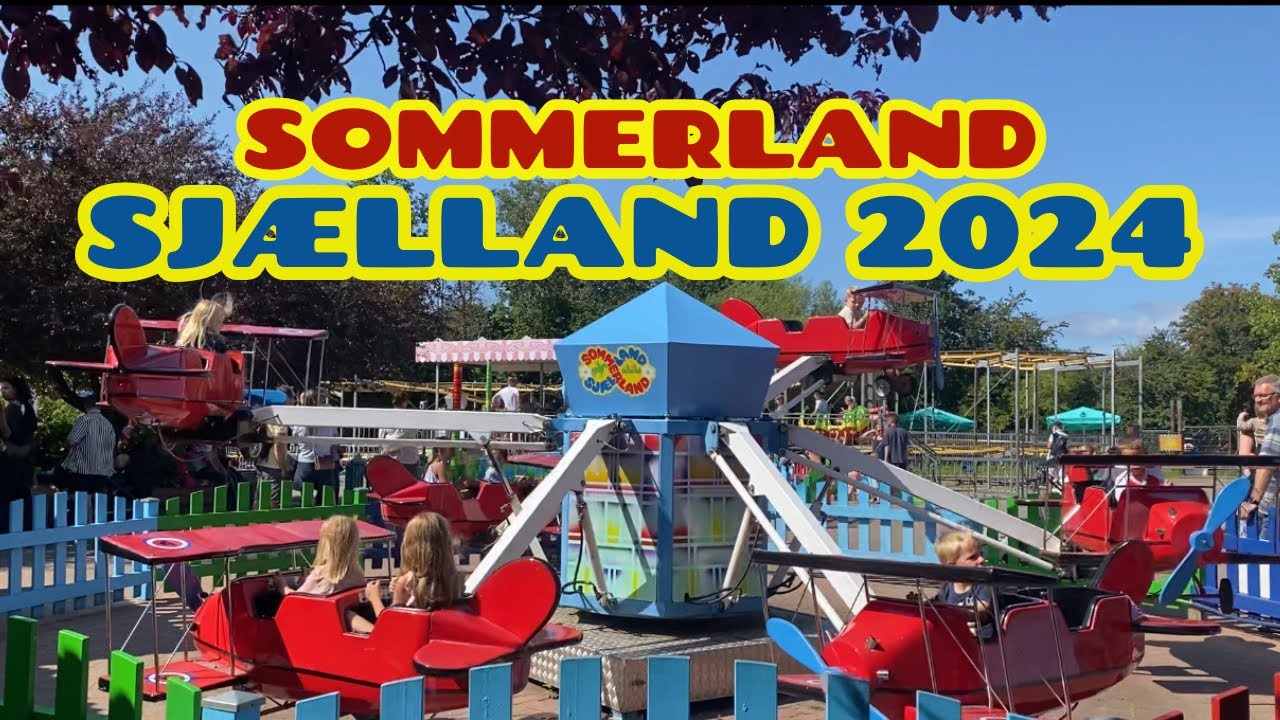 Sommerland Sjælland 2024 🇩🇰