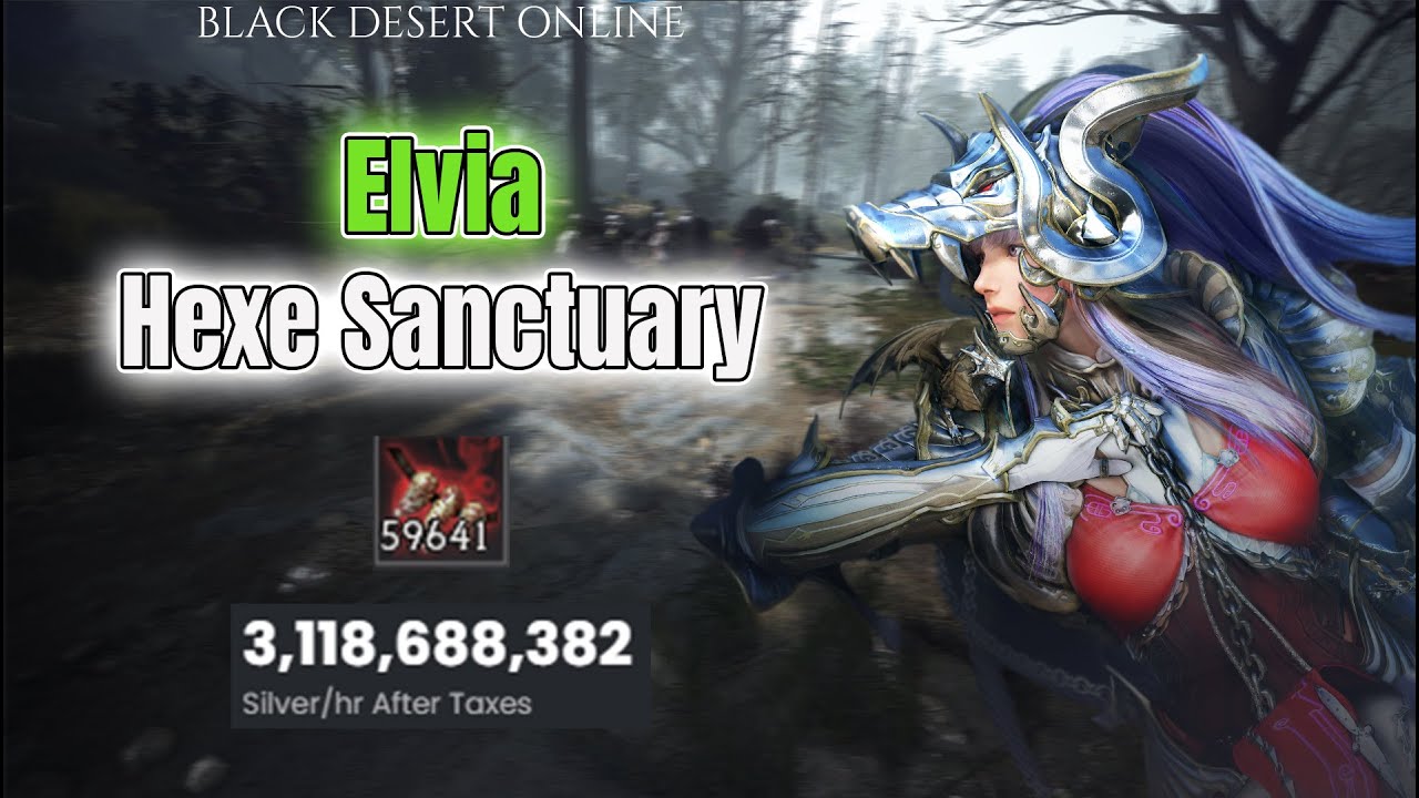 BDO Elvia Hexe – 3B+ Silver/Hour Grind (Succ Drakania)