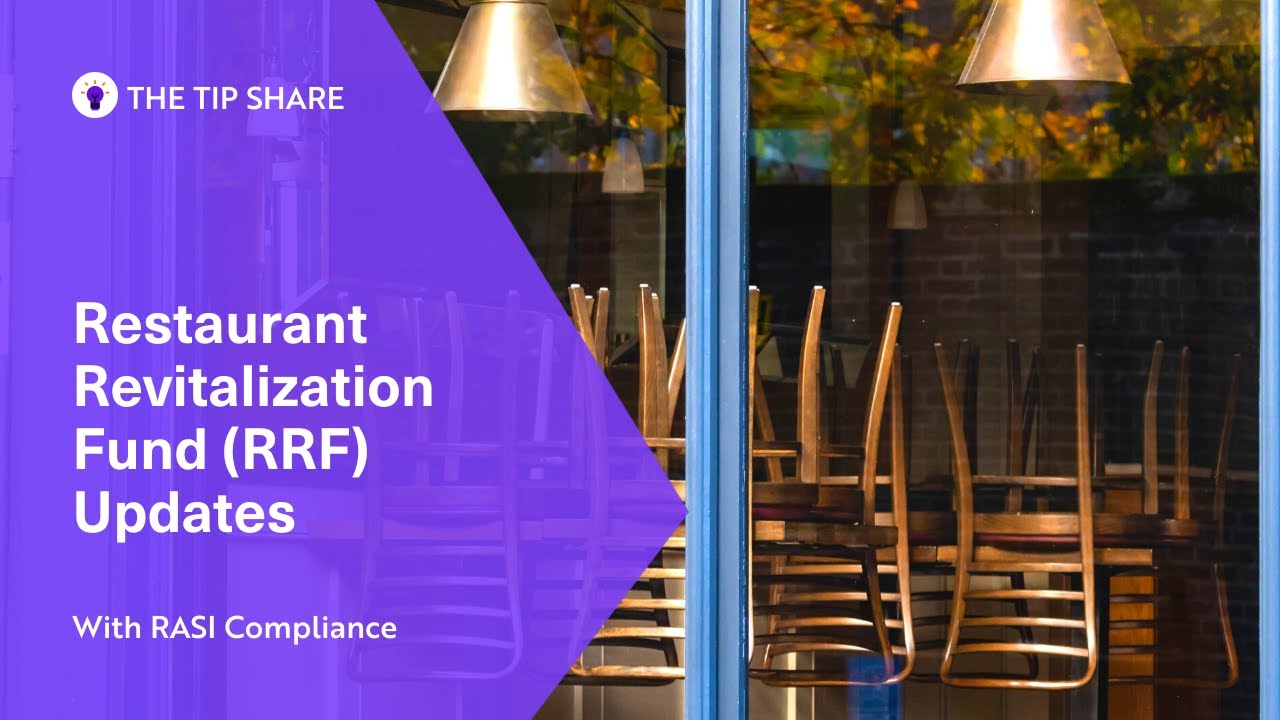 Restaurant Revitalization Fund (RRF) Updates