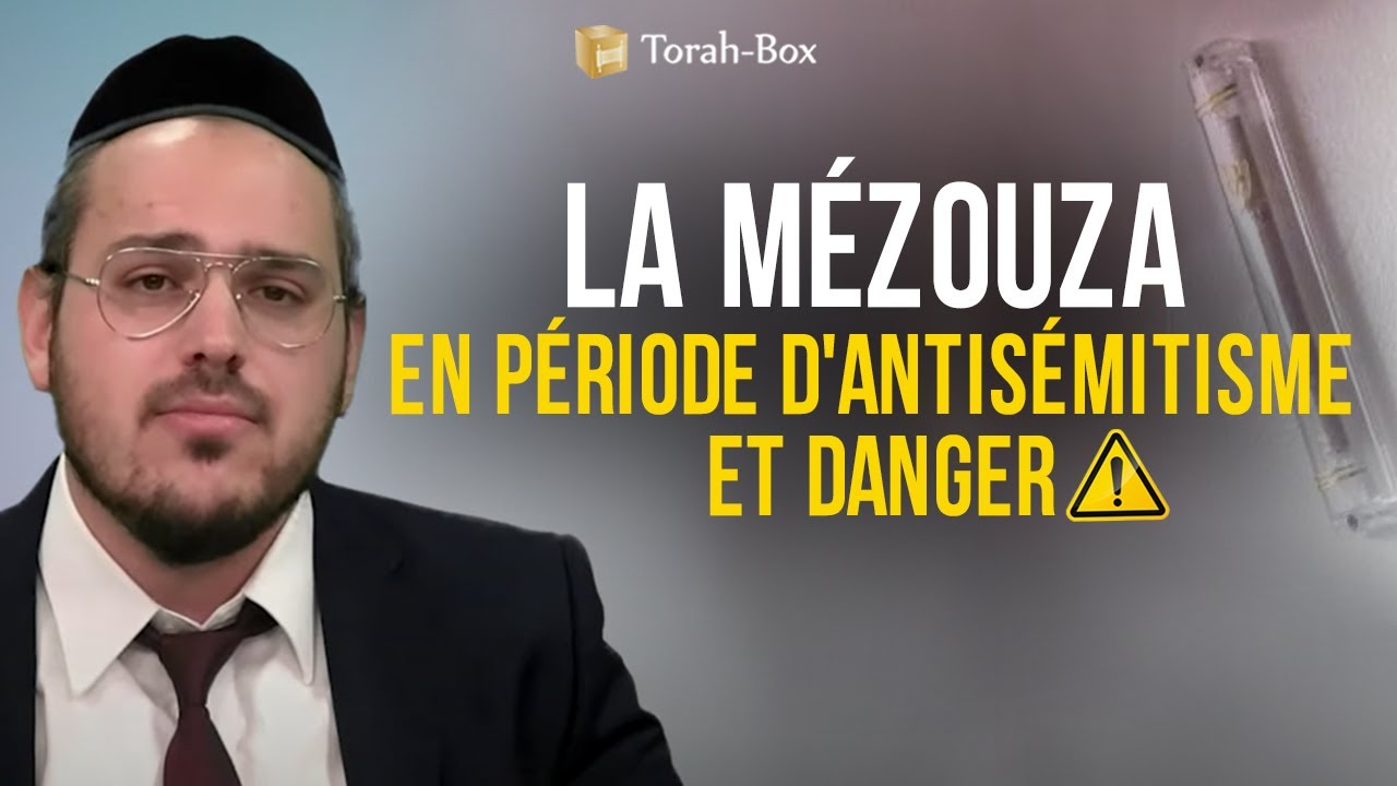 LA MÉZOUZA EN PÉRIODE D'ANTISÉMITISME & DANGER 🥺