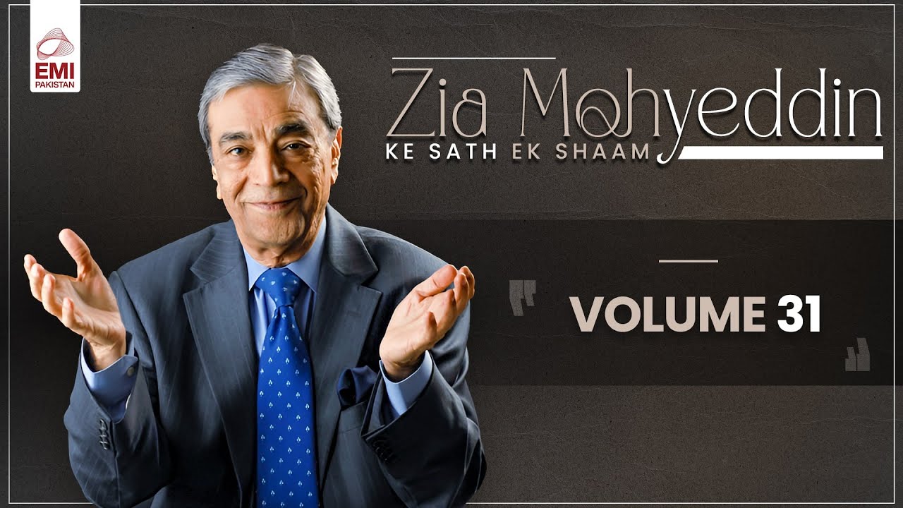 Zia Mohyeddin Vol 31 | @ZiaMohyeddinShow