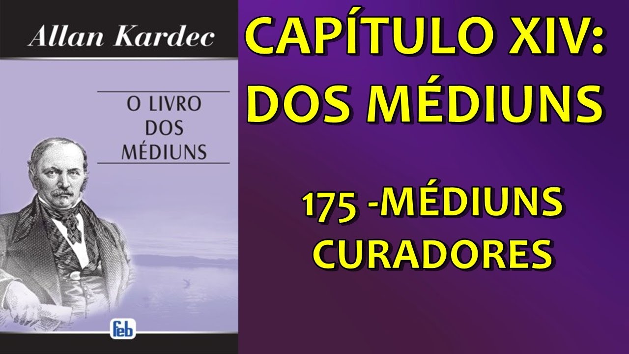 Livro dos Médiuns - Médiuns Curadores