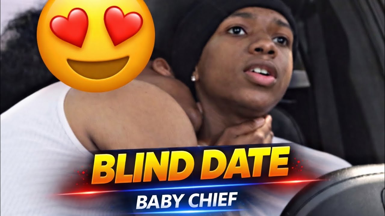 I PUT A CHICAGO DRILL RAPPER ON A BLIND DATE @BabyChiefDoitt