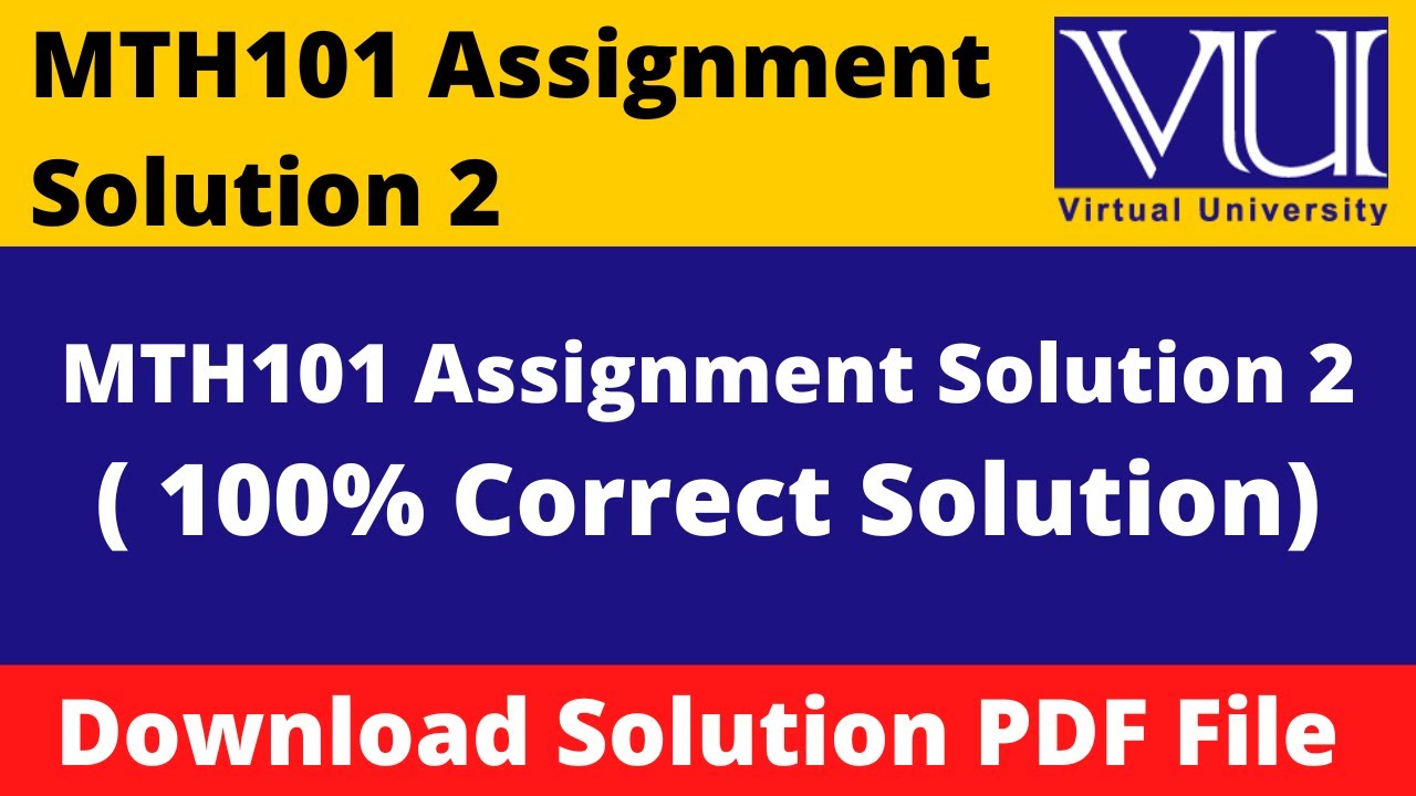 mth101 assignment 2 solution 2022