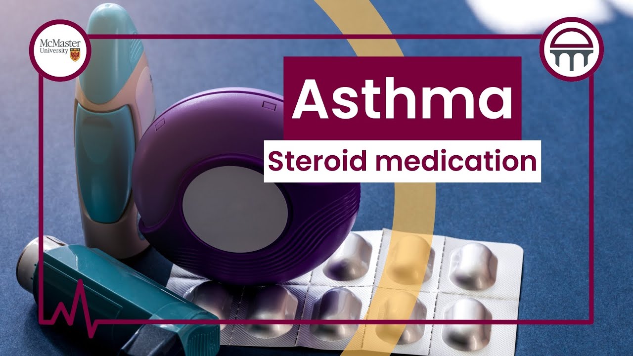 Understanding Your Asthma Part 3: Steroid Medication