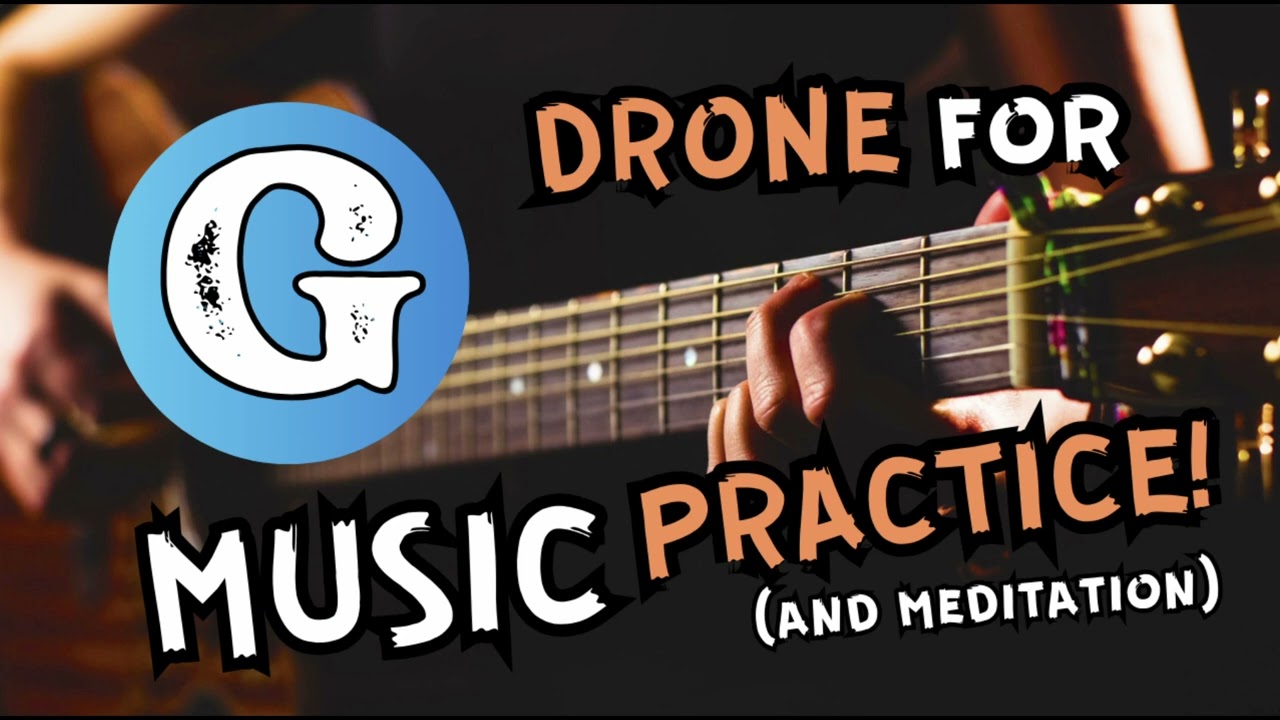G Drone for guitar practice meditation