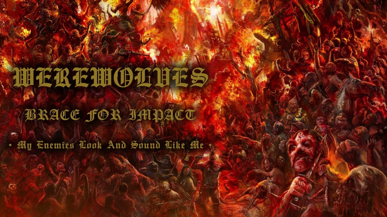 WEREWOLVES - 'MY ENEMIES LOOK AND SOUND LIKE ME' (OFFICIAL AUDIO)