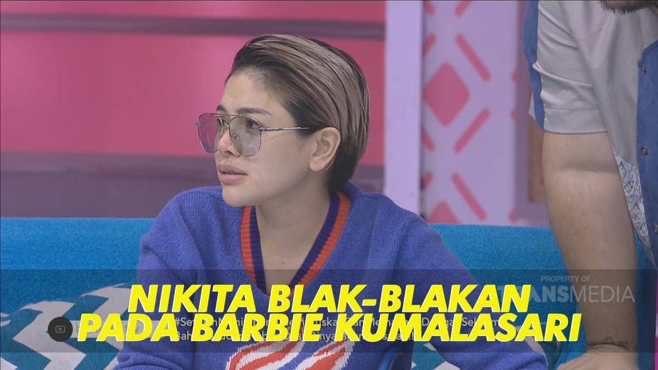 BROWNIS - Kocak! Nikita Mirzani Blak-Blakan Ungkap Kekesalannya Dengan Barbie (2/7/19) Part 3