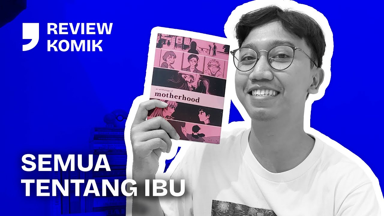 Ibu Dan Kisah-kisah Tentangnya | Review Komik Motherhood
