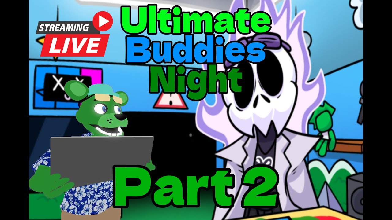 Livestream | Ultimate Buddies Night - part 2