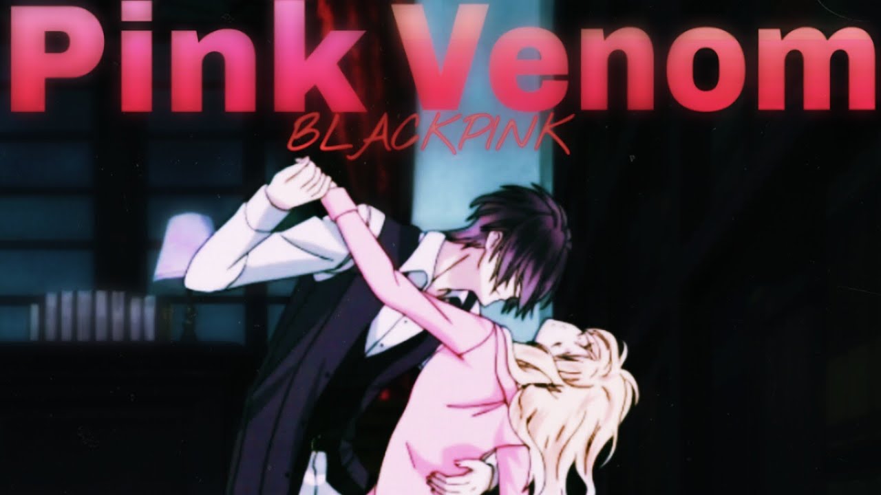 Diabolik Lovers AMV Pink Venom