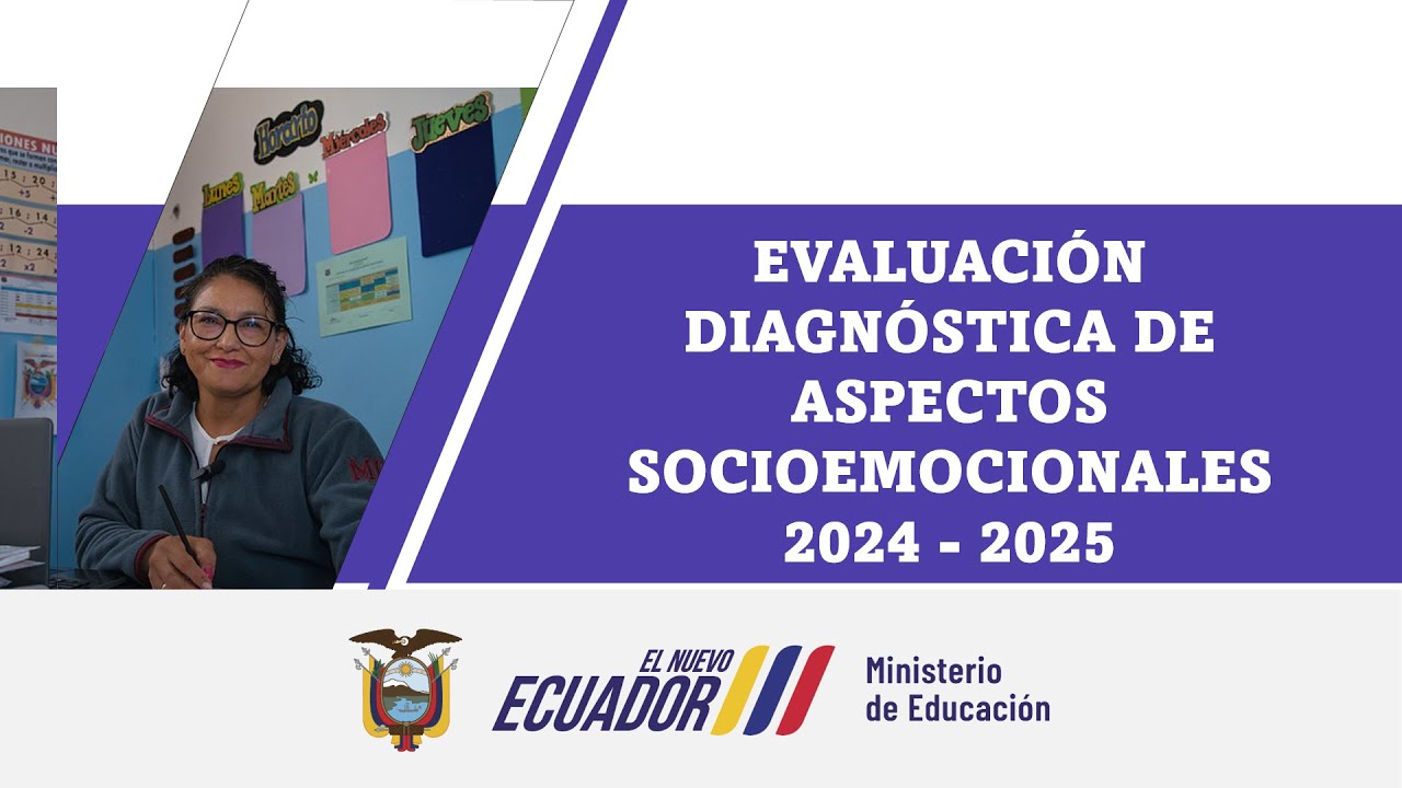 EVALUACIÓN DIAGNÓSTICA DE ASPECTOS SOCIOEMOCIONALES 2024-2025