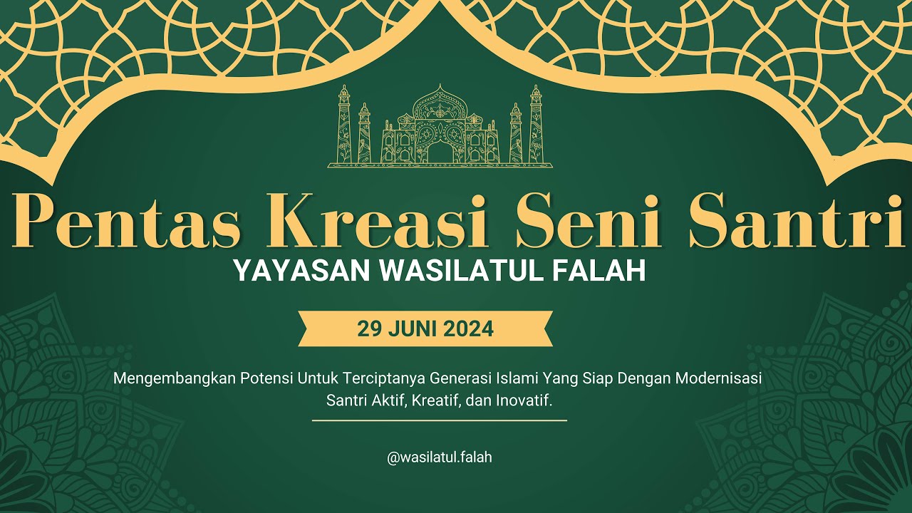 Kreasi Seni Santri Wasilatul Falah Part 1