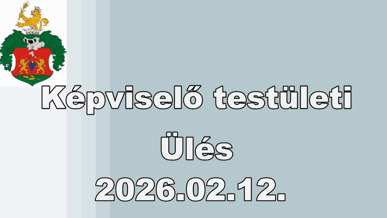 2026 02 12 K T  Ülés  2 rész
