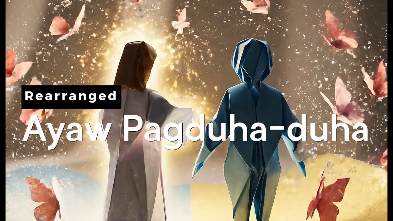 Ayaw Pagduha-duha (Rearrangement | Sadrac Sombrio)