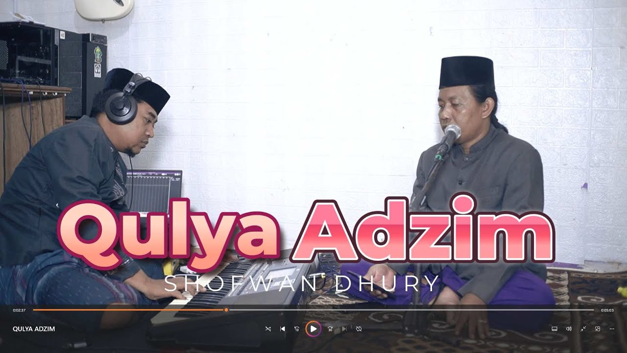 QULYA ADZIM - SHOFWAN DHURY