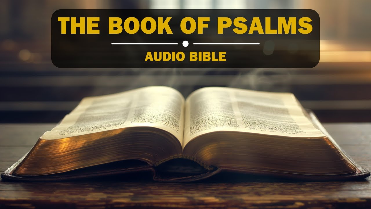 Audio Bible | The Book of Psalms (NIV) | New International Version | Full-Length Narration