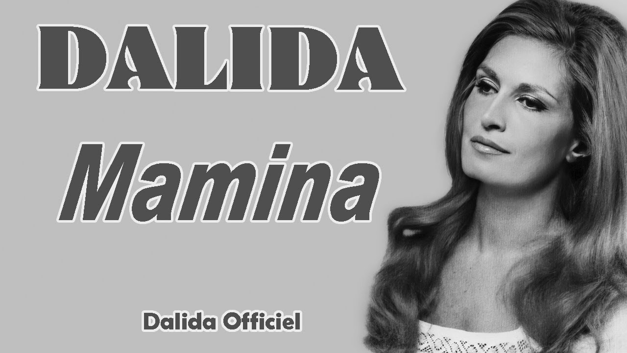 DALIDA &ndash; Mamina | Dalida Official