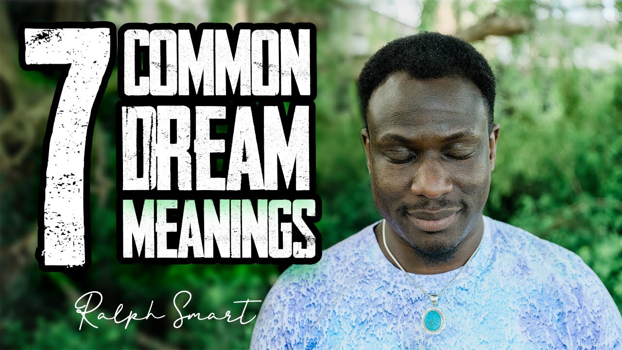 7 Common Dream Meanings You Should NEVER Ignore! | Ralph Smart