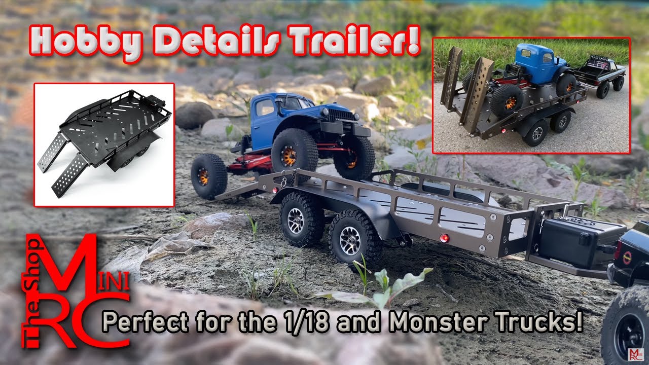 Deep Dive and Build of the Hobby Details 1/16 & 1/18 Scale Trailer with LEDs. We also compare sizes!