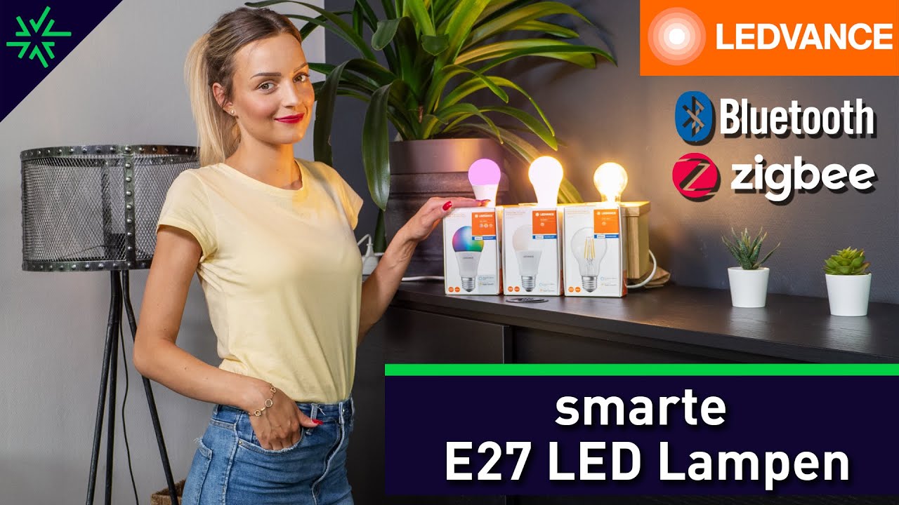 LEDVANCE Parathom smarte LED E27 Lampen - Bluetooth und Zigbee steuerbar