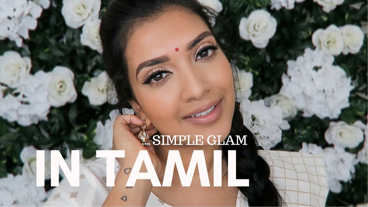 Simple Glam in Tamil | Vithya Hair and Makeup Artist