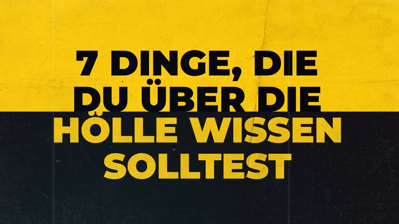 7 Dinge die du über die Hölle wissen solltest // Daniel Siemens