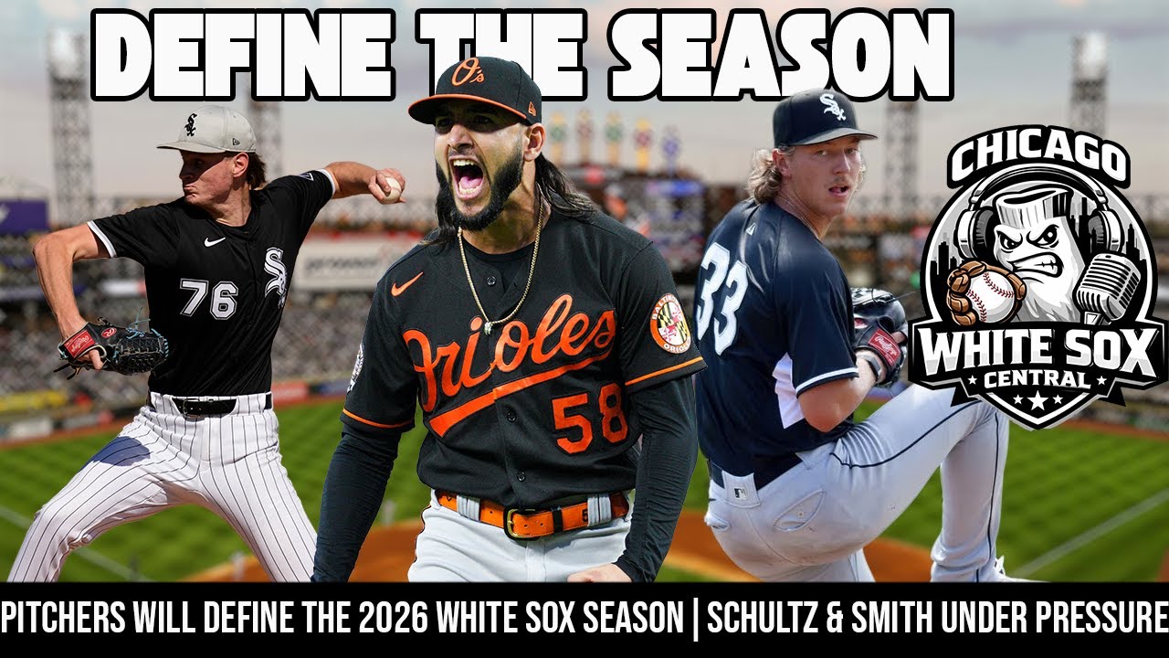 The 2 Pitchers That Will DEFINE the 2026 White Sox Season | Schultz & Smith Under Pressure