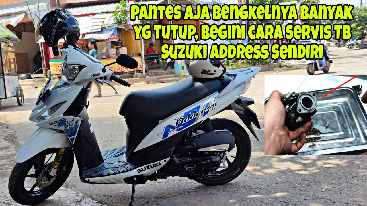 Servis Thorttle Body SUZUKI ADDRESS Sendiri..